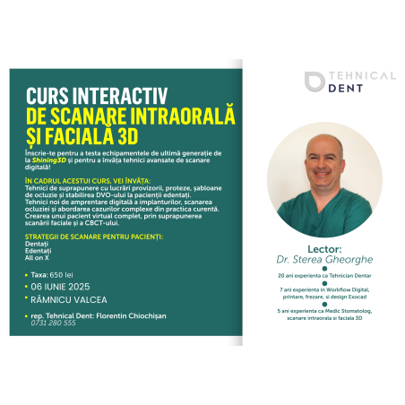 06 iunie 2025 Ramnicu Valcea CURS SCANARE INTRAORALA SI FACIALA 3D